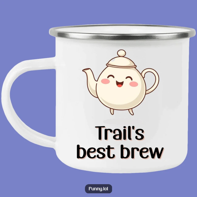 Funny Dancing Teapot Camping Mug - Outdoorsy Steaming Character Cup