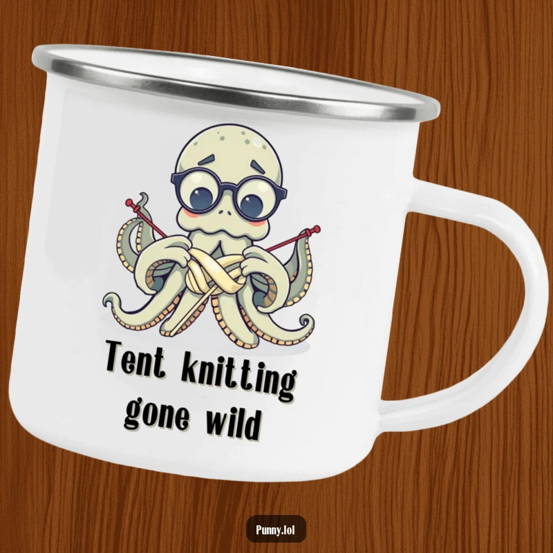 Durable camping mug featuring a funny octopus wearing glasses, arms tangled while knitting, ready for adventures.