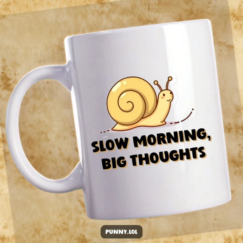 Funny Determined Snail Mug: A snail with a determined expression leaves a trail of encouraging words as it slowly moves forward.