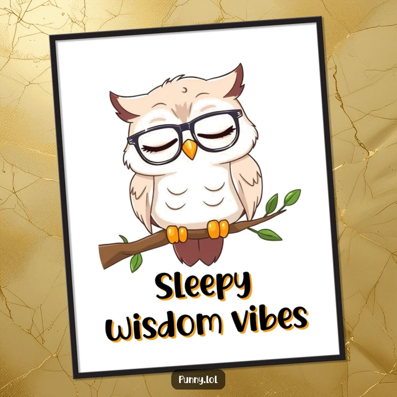 Funny digital art print of a sleepy owl wearing reading glasses, nodding off on a branch, perfect for adding whimsical wisdom and humor.