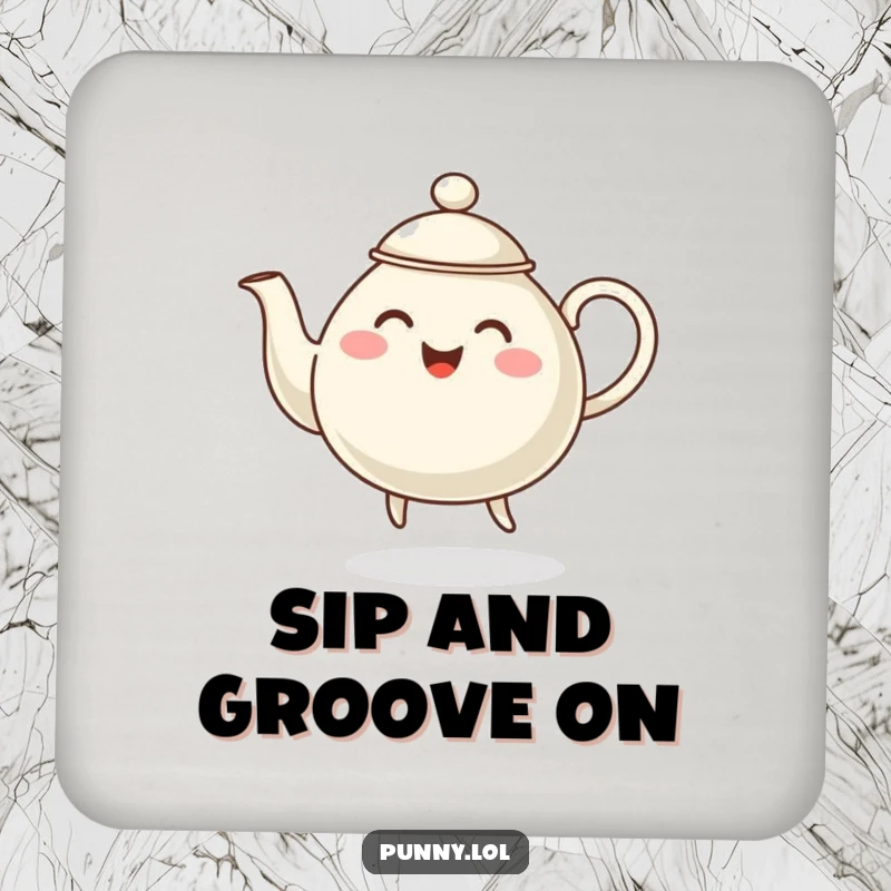 Funny drink coaster featuring a cheerful, steaming teapot character in a playful dancing pose.