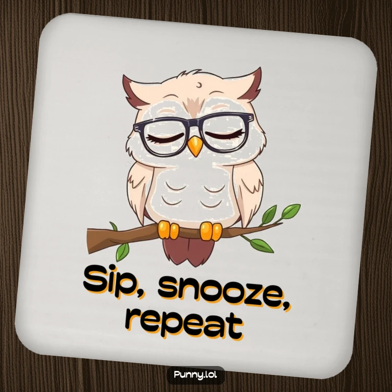 Funny drink coaster featuring a sleepy owl with reading glasses nodding off on a branch, offering surface protection with a touch of whimsical wisdom.