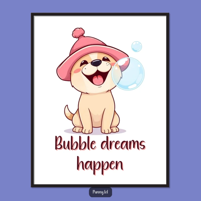 Funny Dog Bubble Poster: Whimsical Pet Art with Silly Hat, Perfect Home Decor Gift