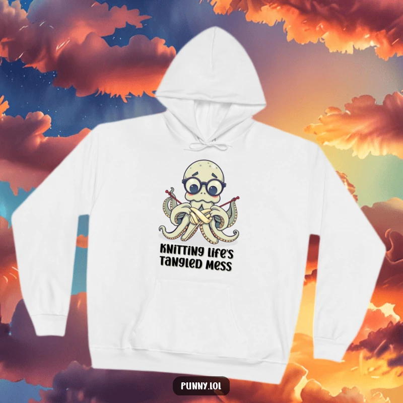 Comfortable hoodie featuring a funny, confused octopus wearing glasses, struggling to knit, offering warmth and humor.