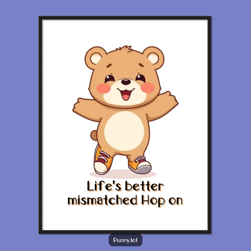 Free Printable Wall Art: Happy Bear Cub, Mismatched Shoes, Funny Decor