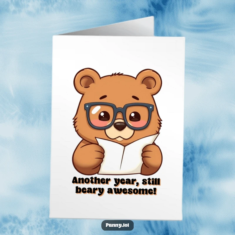 Funny Free Printable birthday card featuring a determined bear in oversized glasses, intently examining a tiny piece of paper.