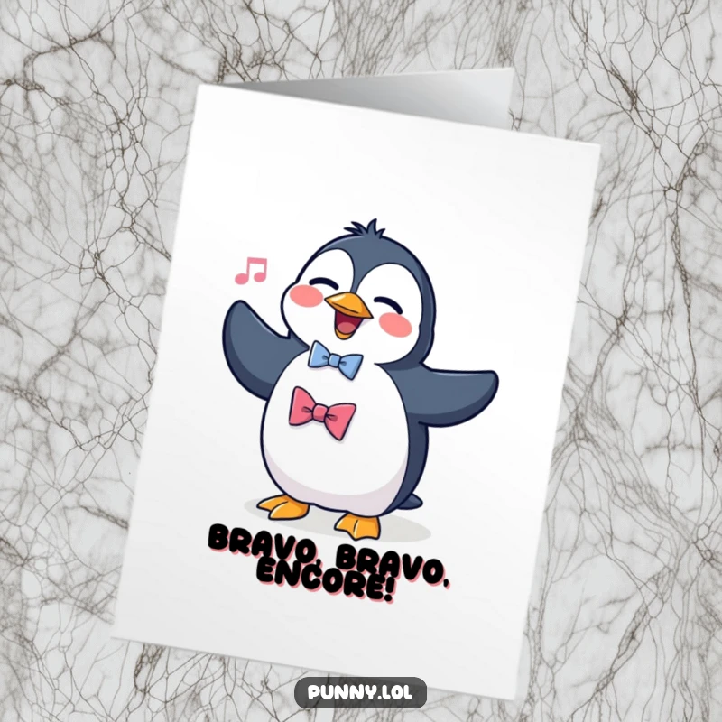 Funny Free Printable Congratulations Card: A penguin in a bowtie attempts a dramatic opera performance, celebrating a big win.