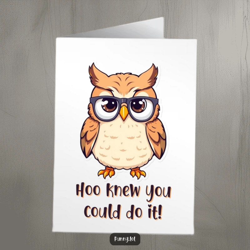 Funny Free Printable Congratulations Card of an owl hilariously sporting glasses upside down on its beak, celebrating achievement with confusion.