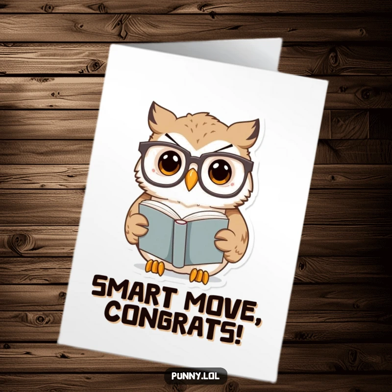 Funny Free Printable Congrats Card: An owl wearing large glasses looks utterly surprised by a minuscule book.
