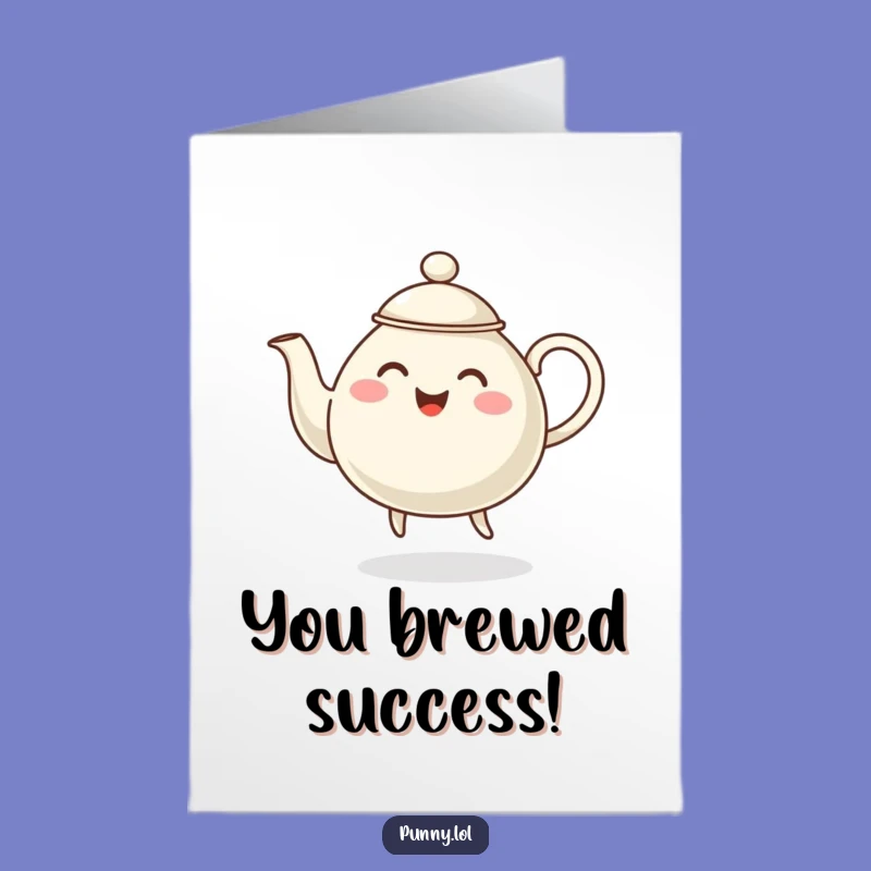 Free Printable Congratulations Card: Dancing Teapot, Humorous Downloadable for Any Celebration