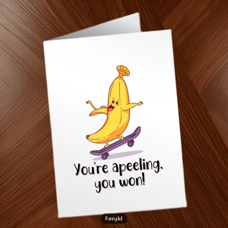 Funny Free Printable Congratulations Card: A cheerful banana peel, riding a skateboard backward, hilariously symbolizing a wild and successful journey.