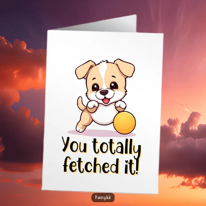 Funny Free Printable Congratulations Card featuring a puppy chasing a bouncing ball, symbolizing the vibrant pursuit and capture of success.