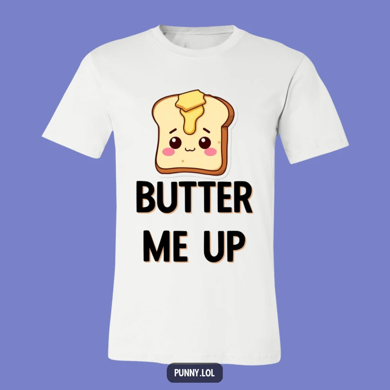 Funny Toast T-Shirt - Silly Butter Slice Character Tee