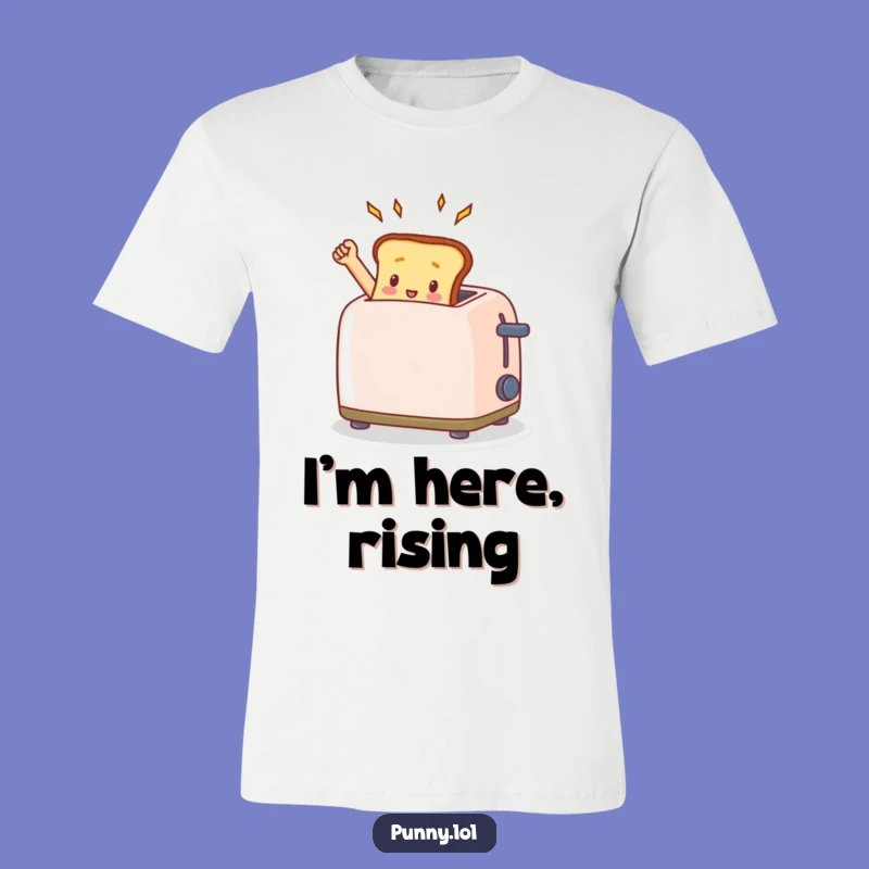 Funny Toast Toaster T-Shirt - Triumphant Pop Graphic Tee Gift