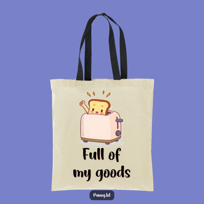 Funny Toast Toaster Tote Bag - Triumphant Carry-All Gift