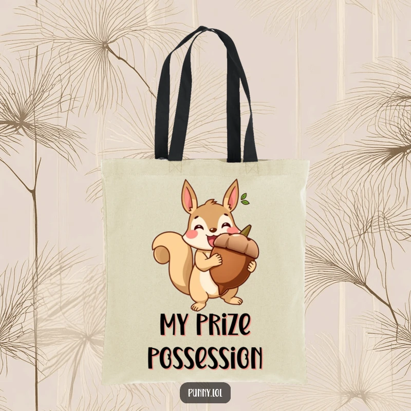 Funny tote bag featuring a beaming squirrel holding a giant acorn like a trophy, perfect for shopping.